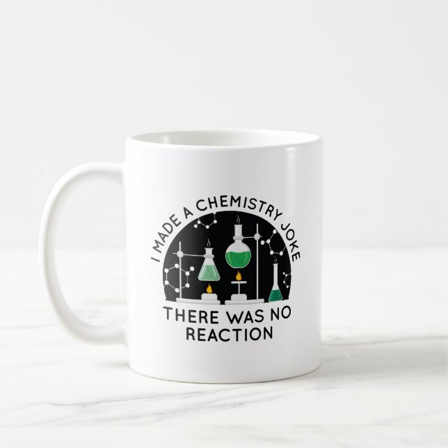 Chemistry Joke Coffee Mug (Left)