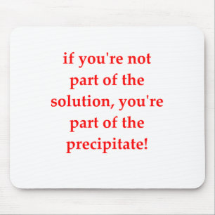 chemistry joke mouse mat