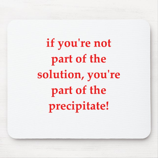 chemistry joke mouse mat (Front)