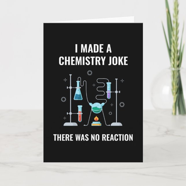 Chemistry Joke No Reaction Chemistry Card (Front)