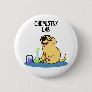 Chemistry Lab Cute Labrador Dog Pun 6 Cm Round Badge
