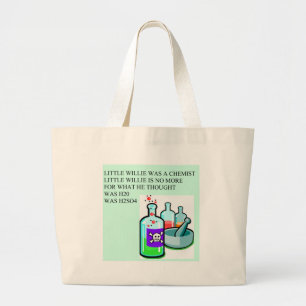 chemistry little willie rhyme large tote bag