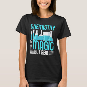 Chemistry Magic Chemist Science Teacher Student Gr T-Shirt