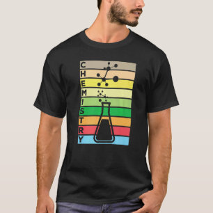 Chemistry Proud Chemist Science Teacher Chemistry  T-Shirt