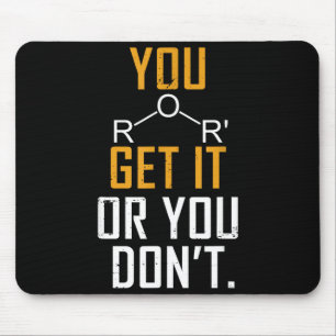 Chemistry Pun - Ether Get It Or You Don't - Funny  Mouse Mat