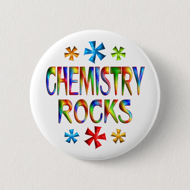 CHEMISTRY ROCKS 6 CM ROUND BADGE (Front)