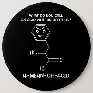 Chemistry Science Acid Attitude A-Mean-Oh-Acid 6 Cm Round Badge