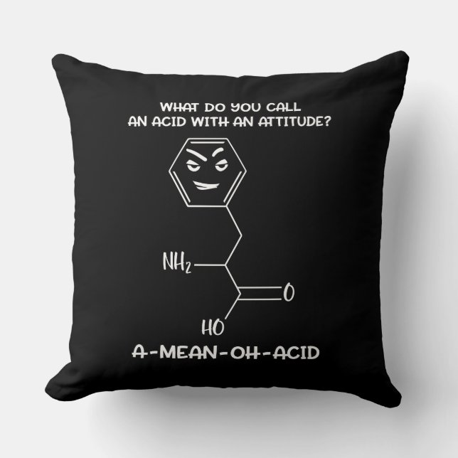 Chemistry Science Acid Attitude A-Mean-Oh-Acid Cushion (Front)