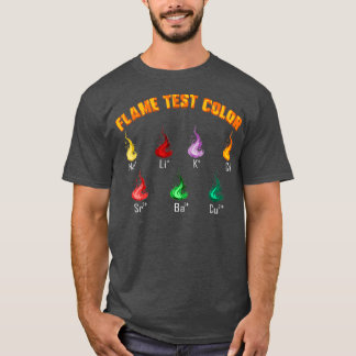 Chemistry Science Chemist Flame Test Colour Gift T-Shirt