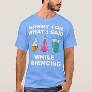 Chemistry Science Chemist Funny Lab Nerd T-Shirt