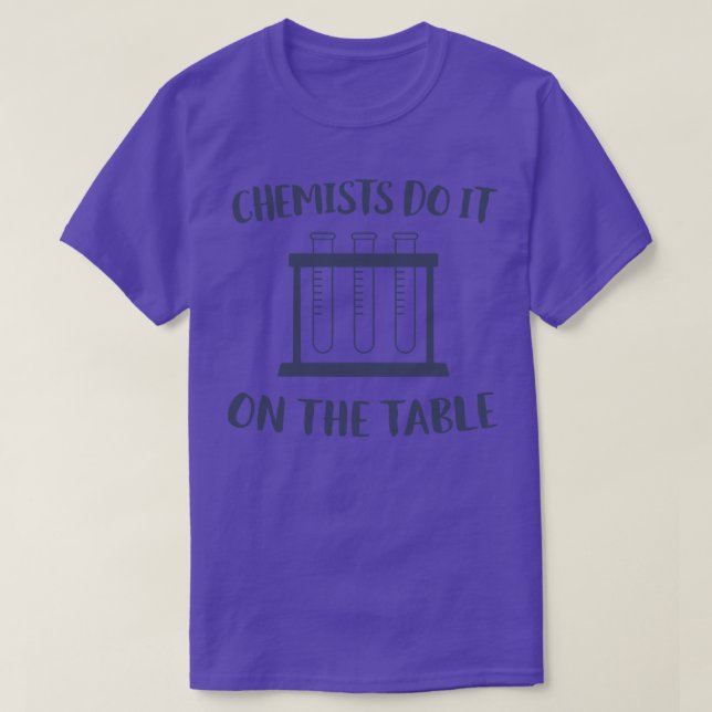 Chemistry Student Funny Chemist Lab T-Shirt (Design Front)