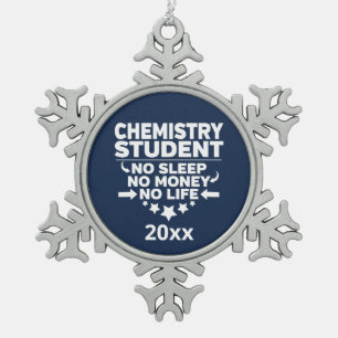 Chemistry Student No Sleep Life Athletic Navy Snowflake Pewter Christmas Ornament