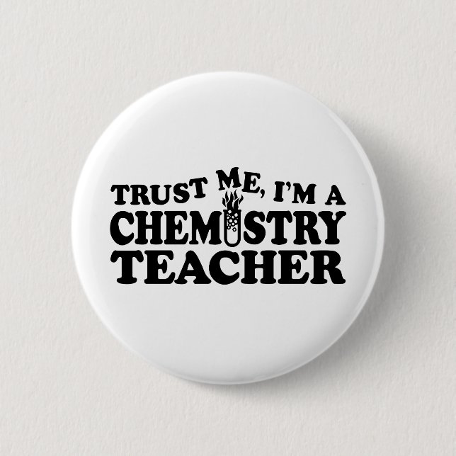 Chemistry Teacher 6 Cm Round Badge (Front)