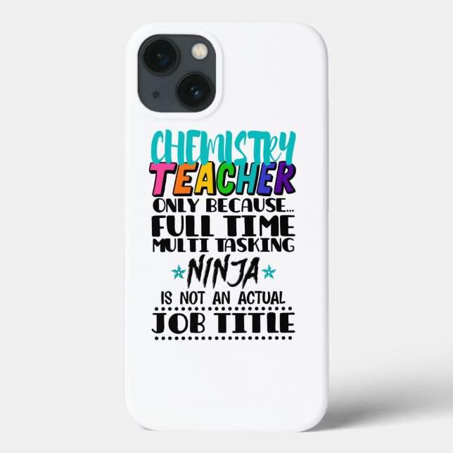 Chemistry Teacher Only Because Full Time Multi  Case-Mate iPhone Case (Back)
