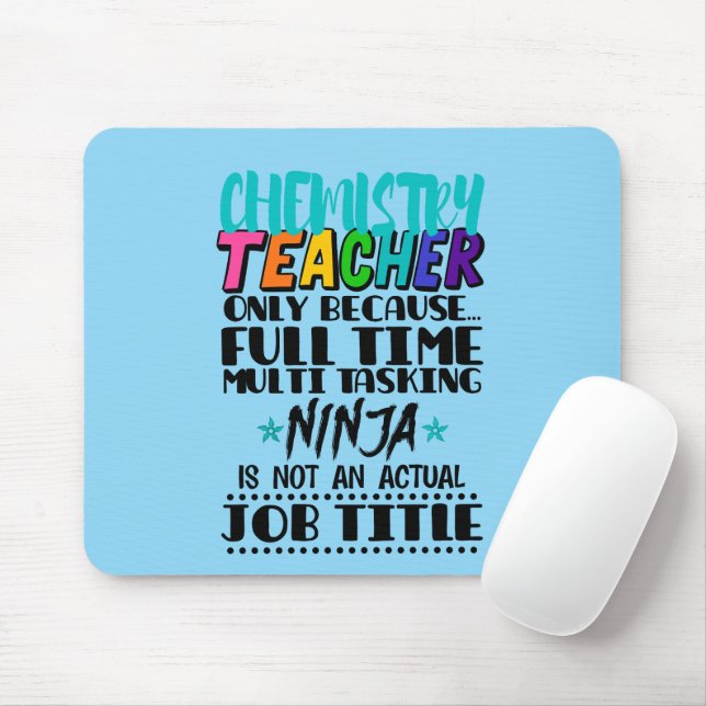 Chemistry Teacher Only Because Full Time Multi  Mouse Mat (With Mouse)
