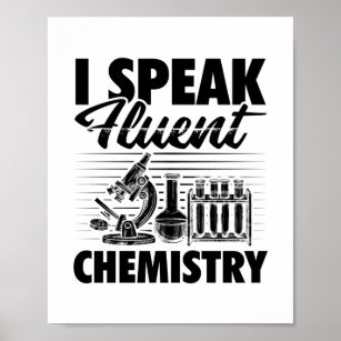 Chemistry Teacher Sayings   Chemist Students Gifts Poster