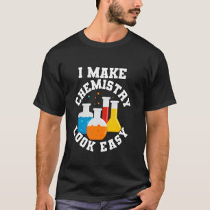 Chemistry Teacher Science Teacher Nerd Women Men K T-Shirt