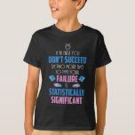 Chemistry Teacher Student Lab Success Science T-Shirt<br><div class="desc">Funny Nerdy Science Surprise for a student,  chemist,  Physics,  teacher,  scientist or pharmacist. Ideal Gift for all Science Nerds who like experimenting or doing an experiment in the laboratory or lab.</div>