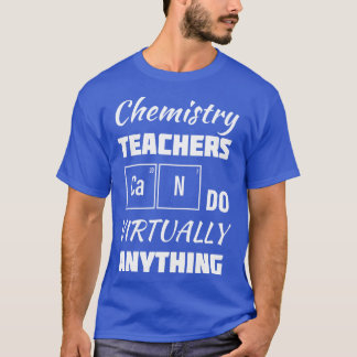 Chemistry teachers online learning back to school T-Shirt