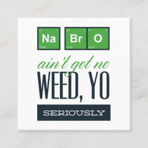 Chemistry weed yo seriously square business card