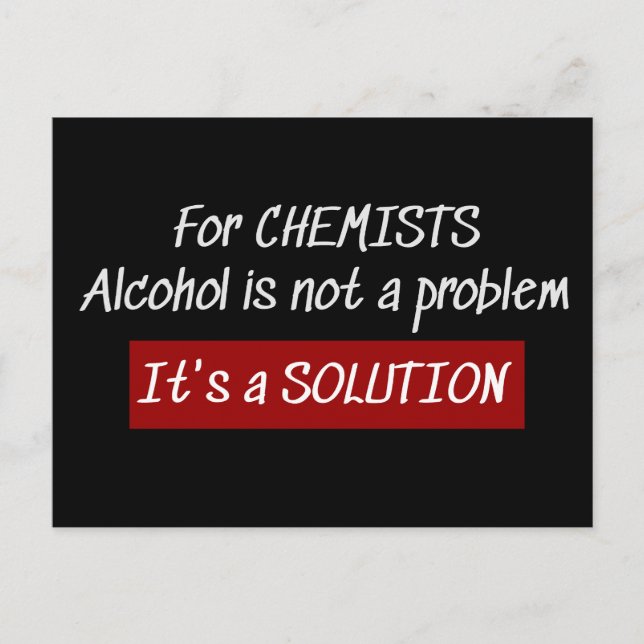 Chemists Alcohol Solution Chemistry Joke Postcard (Front)