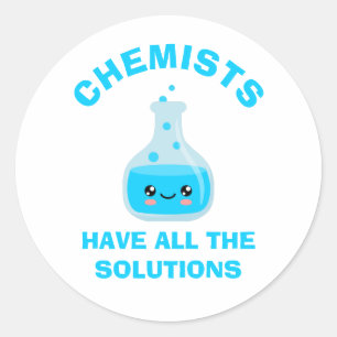 Chemists have all the solutions classic round sticker