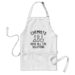 Chemists Have All The Solutions Standard Apron