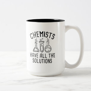 Chemists Have All The Solutions Two-Tone Coffee Mug