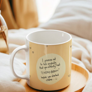 Chemo Brain Cancer Get Well Coffee Mug