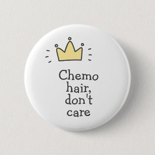 Chemo hair, don't care! Cute Fighting Cancer 6 Cm Round Badge