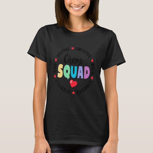 Chemo Squad Infusion Future Oncology Nurse Nursing T-Shirt (Front)