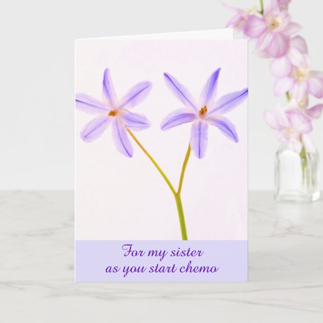 Chemo Support For My Sister Card (Orchid)