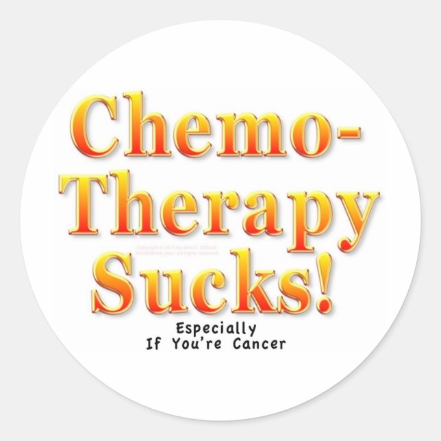 Chemotherapy Sucks! Classic Round Sticker (Front)