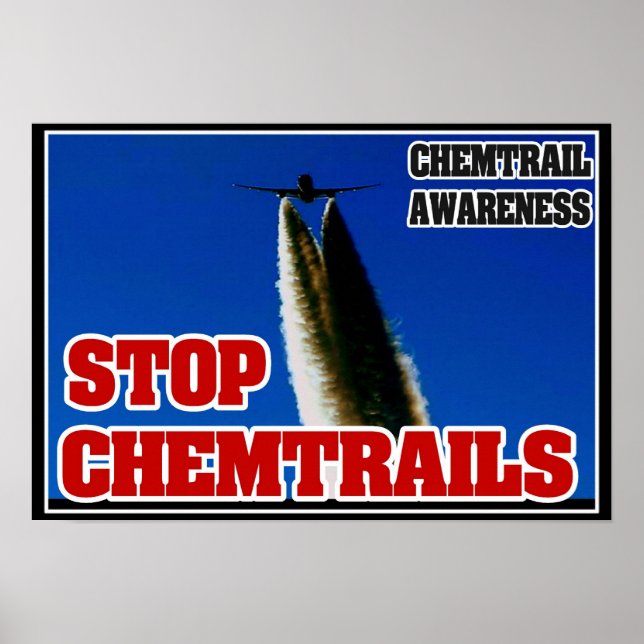 CHEMTRAIL AWARENESS POSTER - STOP CHEMTRAILS! (Front)