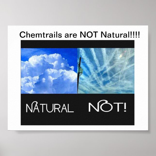 Chemtrails are NOT Natural Poster (Front)