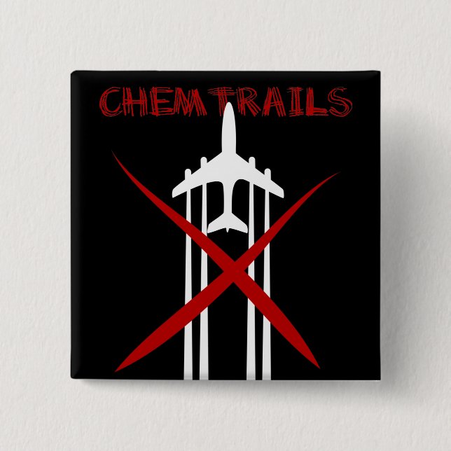 Chemtrails Are Wrong on black 15 Cm Square Badge (Front)