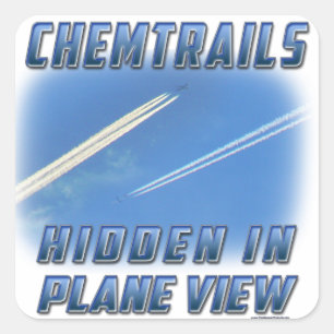 Chemtrails in Plane View Square Sticker