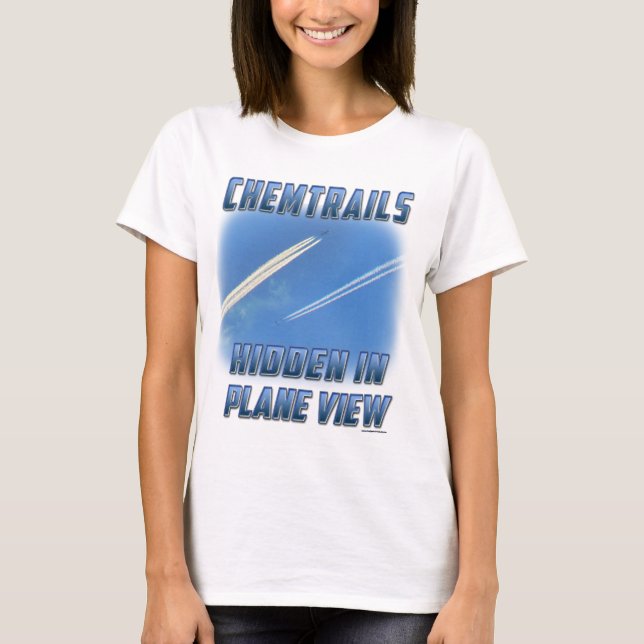 Chemtrails in Plane View T-Shirt (Front)