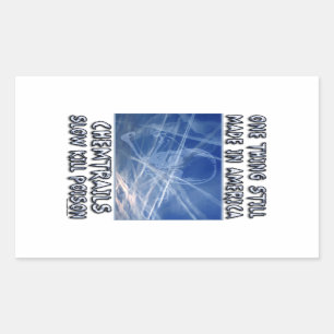 Chemtrails - Made in America Rectangular Sticker