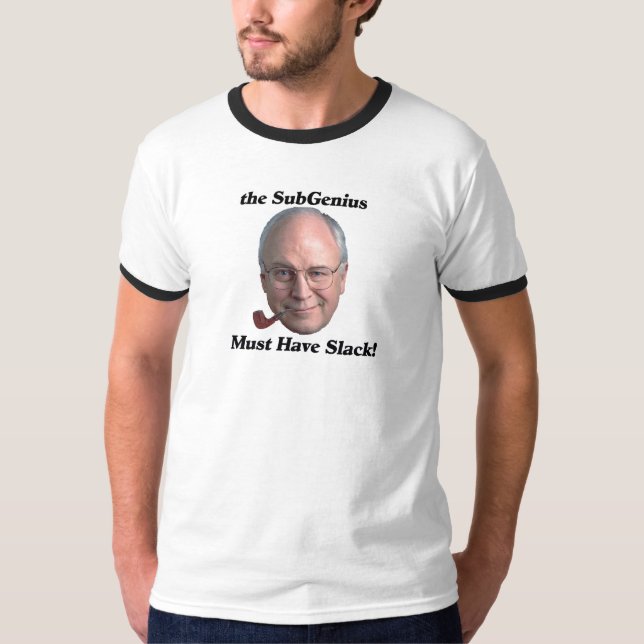 cheney subgenius T-Shirt (Front)