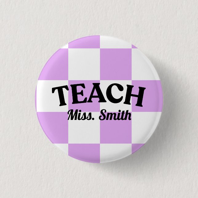 Chequered Purple Teach Teacher Pin (Front)