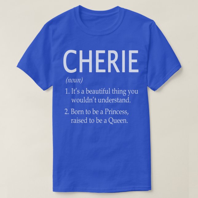 Cherie Name Gift 99 T-Shirt (Design Front)