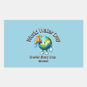 Cherish Every Drop. World Water Day. Rectangular Sticker