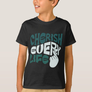 Cherish Life – Love & Kindness Art T-Shirt