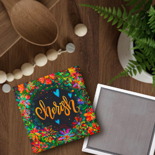 Cherish Pretty Floral Trendy Inspirational Fun Magnet