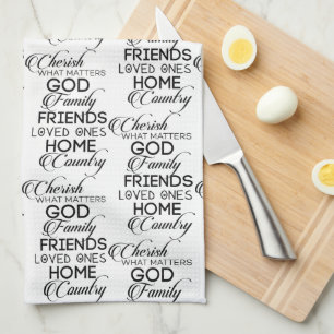 Cherish What Matters Tea Towel