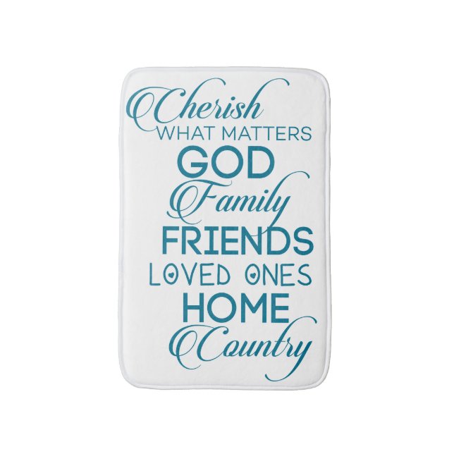 Cherish What Matters Teal Bath Mat (Front Vertical)