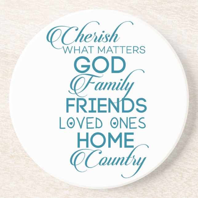Cherish What Matters Teal Coaster (Front)