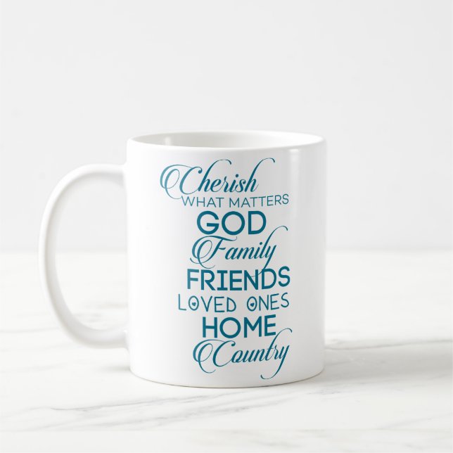 Cherish What Matters Teal Coffee Mug (Left)
