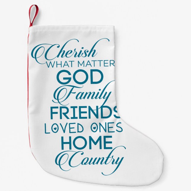Cherish What Matters Teal Small Christmas Stocking (Front)